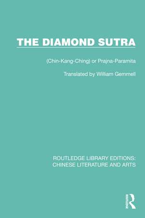 The Diamond Sutra: (Chin-Kang-Ching) or Prajna-Paramita de William Gemmell