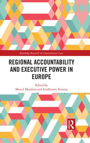 Regional Accountability and Executive Power in Europe de Marcel Morabito