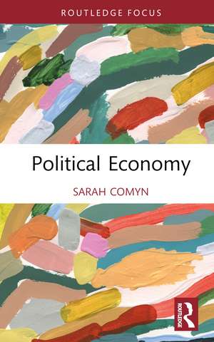 Political Economy de Sarah Comyn