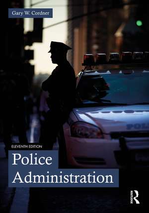 Police Administration de Gary W. Cordner