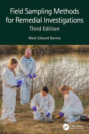 Field Sampling Methods for Remedial Investigations de Mark Edward Byrnes