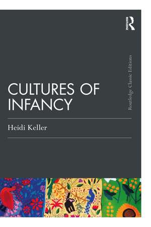 Cultures of Infancy de Heidi Keller