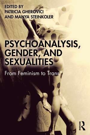 Psychoanalysis, Gender, and Sexualities: From Feminism to Trans* de Patricia Gherovici