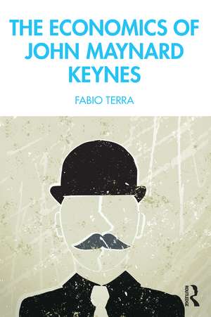 The Economics of John Maynard Keynes de Fabio Terra