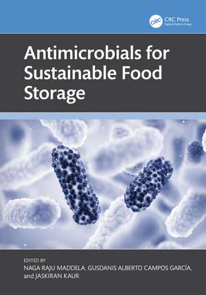 Antimicrobials for Sustainable Food Storage de Naga Raju Maddela