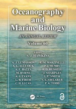 Oceanography and Marine Biology: An annual review. Volume 60 de S. J. Hawkins