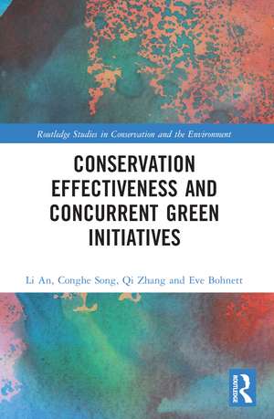 Conservation Effectiveness and Concurrent Green Initiatives de Li An