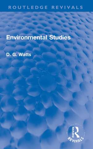 Environmental Studies de D. G. Watts