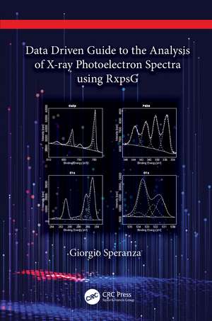 Data Driven Guide to the Analysis of X-ray Photoelectron Spectra using RxpsG de Giorgio Speranza