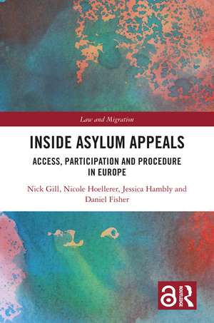 Inside Asylum Appeals: Access, Participation and Procedure in Europe de Nick Gill