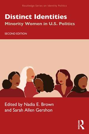 Distinct Identities: Minority Women in U.S. Politics de Nadia E. Brown