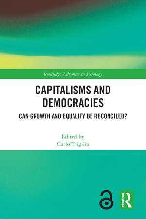 Capitalisms and Democracies: Can Growth and Equality be Reconciled? de Carlo Trigilia