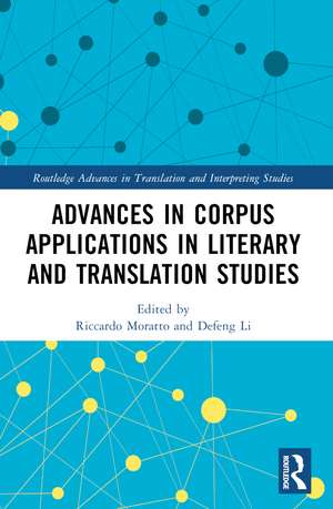 Advances in Corpus Applications in Literary and Translation Studies de Riccardo Moratto