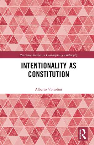 Intentionality as Constitution de Alberto Voltolini