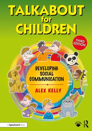 Talkabout for Children 2: Developing Social Communication de Alex Kelly