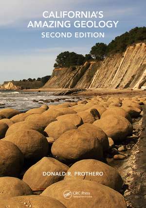 California's Amazing Geology de Donald R. Prothero