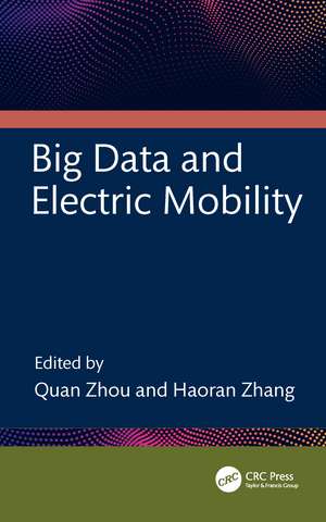 Big Data and Electric Mobility de Haoran Zhang