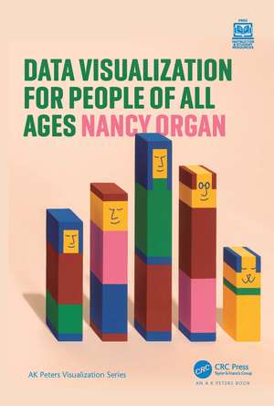 Data Visualization for People of All Ages de Nancy Organ