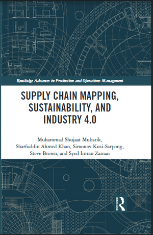 Supply Chain Mapping, Sustainability, and Industry 4.0 de Muhammad Shujaat Mubarik