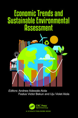 Economic Trends and Sustainable Environmental Assessment de Andrew Adewale Alola