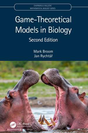 Game-Theoretical Models in Biology de Mark Broom