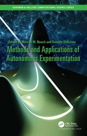 Methods and Applications of Autonomous Experimentation de Marcus Noack