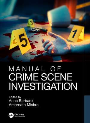 Manual of Crime Scene Investigation de Anna Barbaro