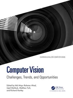 Computer Vision: Challenges, Trends, and Opportunities de Md Atiqur Rahman Ahad