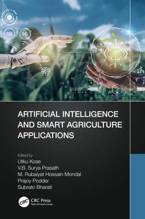 Artificial Intelligence and Smart Agriculture Applications de Utku Kose