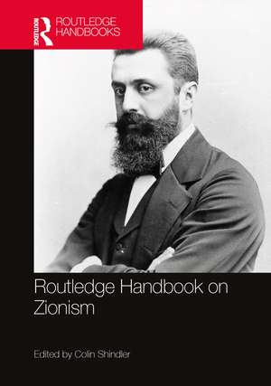 Routledge Handbook on Zionism de Colin Shindler