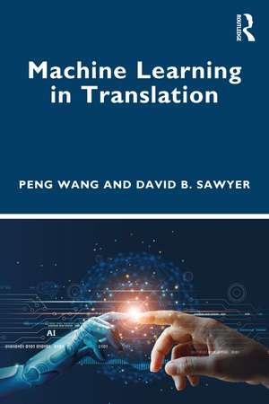 Machine Learning in Translation de Peng Wang