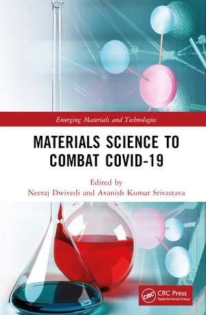 Materials Science to Combat COVID-19 de Neeraj Dwivedi