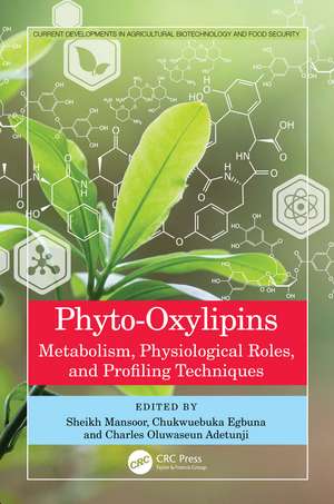 Phyto-Oxylipins: Metabolism, Physiological Roles, and Profiling Techniques de Sheikh Mansoor Shafi