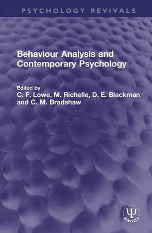 Behaviour Analysis and Contemporary Psychology de C. F. Lowe