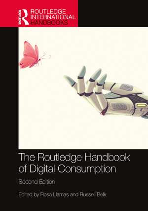 The Routledge Handbook of Digital Consumption de Rosa Llamas