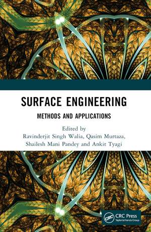 Surface Engineering: Methods and Applications de R.S. Walia