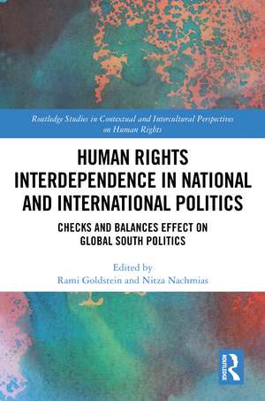 Human Rights Interdependence in National and International Politics: Checks and Balances Effect on Global South Politics de Rami Goldstein