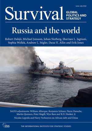 Survival: June - July 2022: Russia and the World de The International Institute for Strategic Studies (IISS)