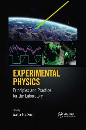 Experimental Physics: Principles and Practice for the Laboratory de Walter Fox Smith