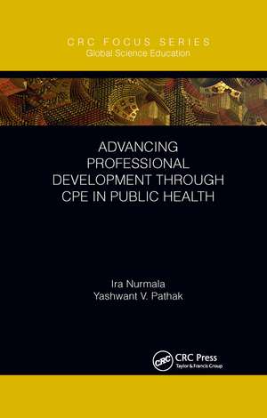 Advancing Professional Development through CPE in Public Health de Ira Nurmala