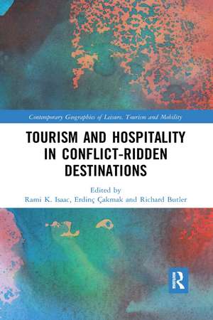 Tourism and Hospitality in Conflict-Ridden Destinations de Rami K. Isaac