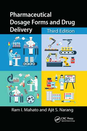 Pharmaceutical Dosage Forms and Drug Delivery: Revised and Expanded de Ram I. Mahato