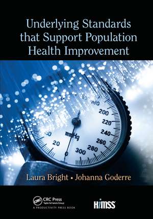 Underlying Standards that Support Population Health Improvement de Laura Bright