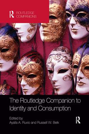 The Routledge Companion to Identity and Consumption de Ayalla A. Ruvio