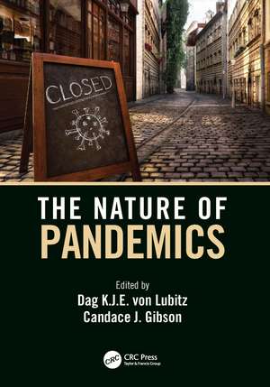 The Nature of Pandemics de Dag K.J.E. von Lubitz