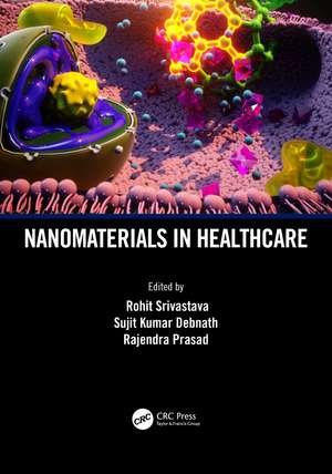 Nanomaterials in Healthcare de Rohit Srivastava