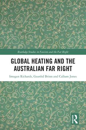 Global Heating and the Australian Far Right de Imogen Richards