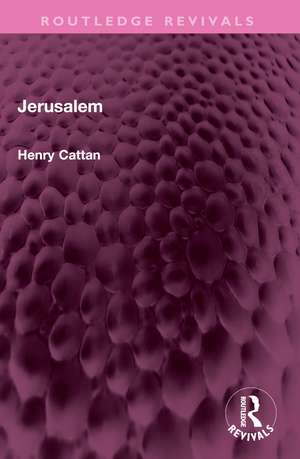 Jerusalem de Henry Cattan