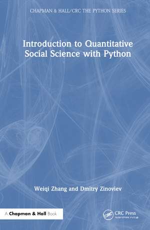 Introduction to Quantitative Social Science with Python de Weiqi Zhang