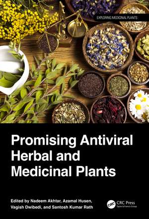 Promising Antiviral Herbal and Medicinal Plants de Nadeem Akhtar